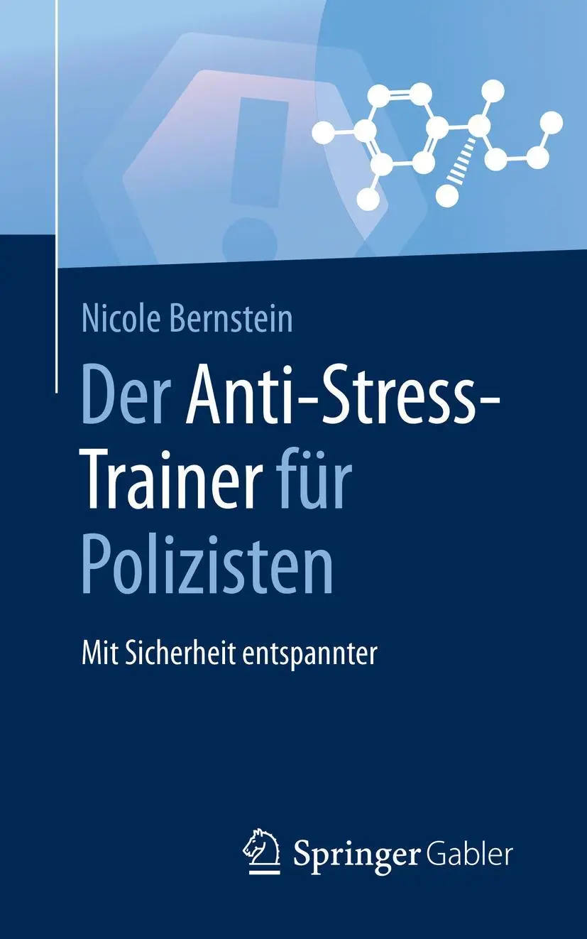 Cover: 9783658124748 | Der Anti-Stress-Trainer für Polizisten | Mit Sicherheit entspannter
