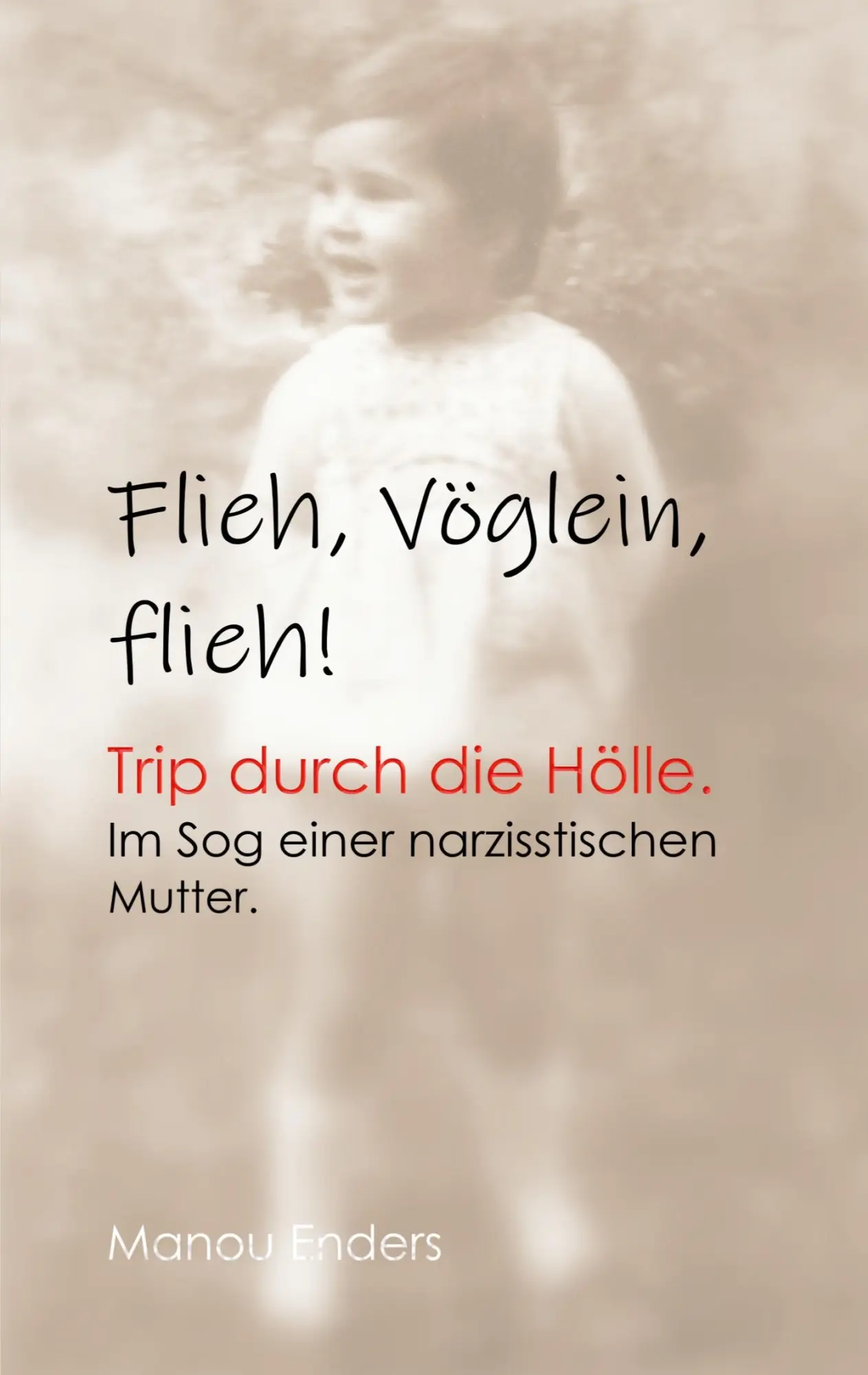 Cover: 9783751944748 | Flieh, Vöglein, flieh! | Manou Enders | Taschenbuch | 234 S. | Deutsch