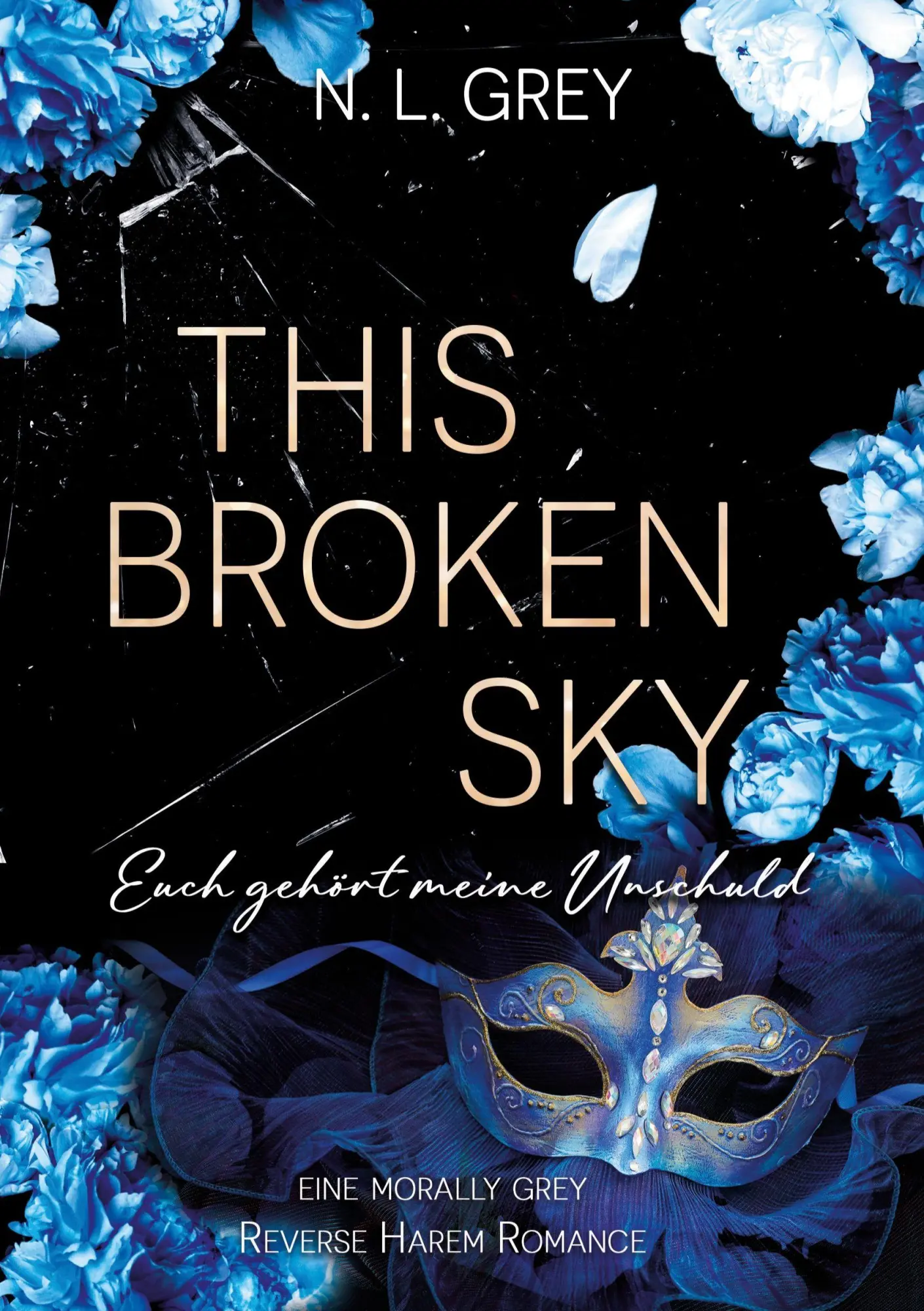 Cover: 9783819424748 | This Broken Sky | Euch gehört meine Unschuld | N. L. Grey | Buch