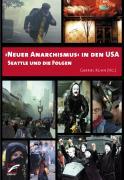 Cover: 9783897714748 | Neuer Anarchismus in den USA | Seattle und die Folgen | Gabriel Kuhn