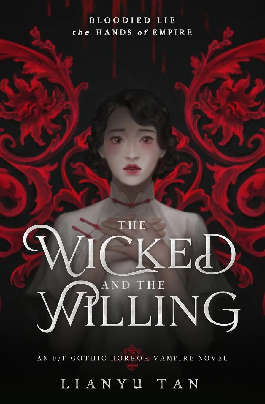 Cover: 9780648994848 | The Wicked and the Willing | An F/F Gothic Horror Vampire Novel | Tan