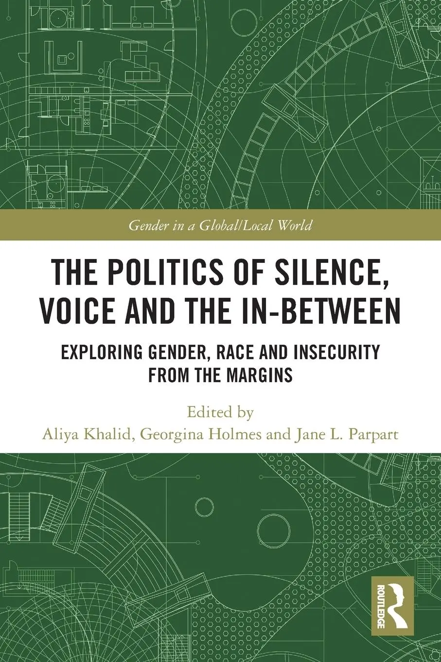 Cover: 9781032394848 | The Politics of Silence, Voice and the In-Between | Khalid (u. a.)