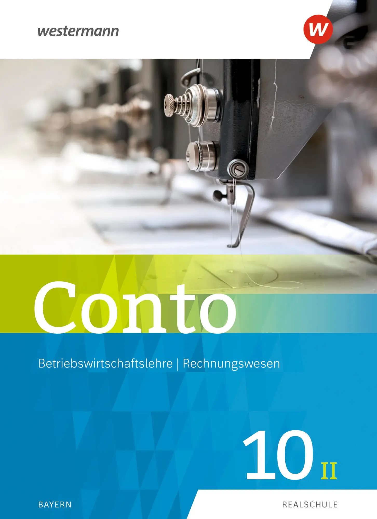 Cover: 9783141164848 | Conto 10II. Schulbuch. Für Realschulen in Bayern | Ausgabe 2019 | Buch