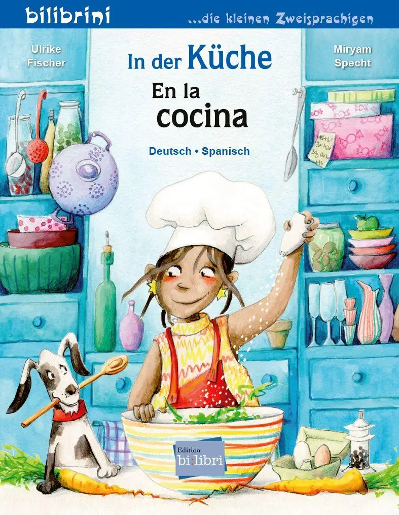 Cover: 9783695054848 | In der Küche (Deutsch-Spanisch) | Zweisprachiges Kinderbuch | Fischer