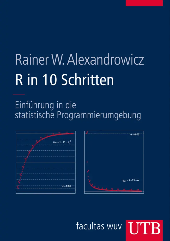 Cover: 9783825284848 | R in 10 Schritten | Einführung in die statistische Programmierumgebung