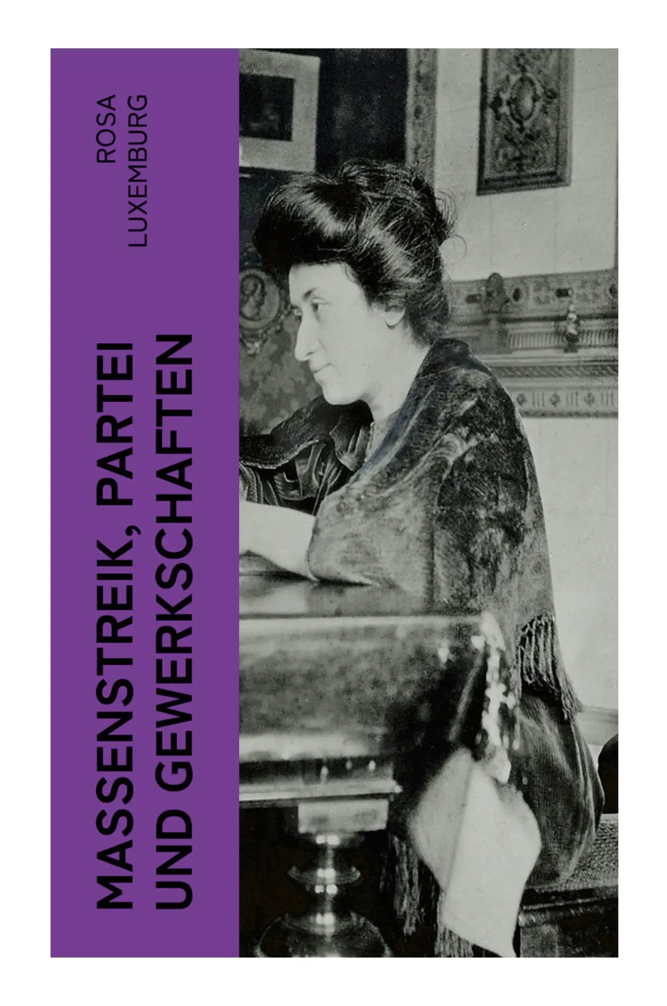 Cover: 9788027364848 | Massenstreik, Partei und Gewerkschaften | Rosa Luxemburg | Taschenbuch