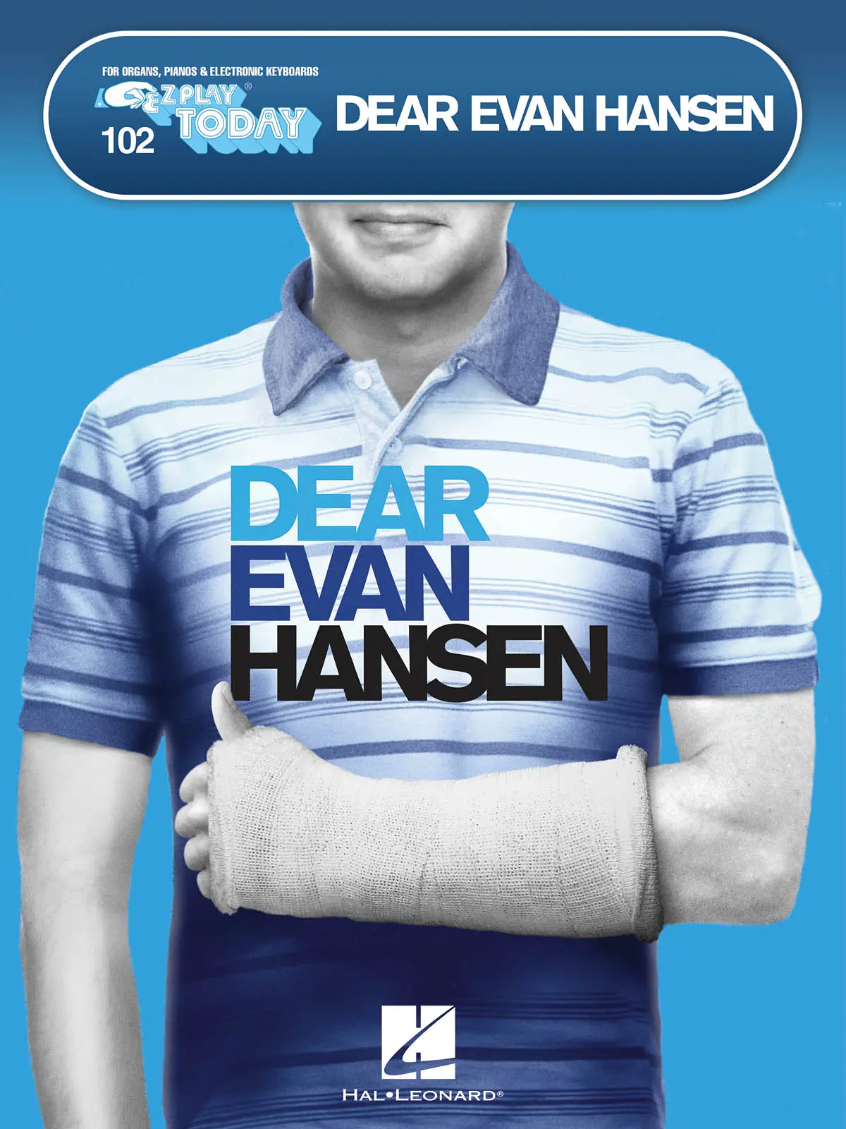 Cover: 888680894948 | Dear Evan Hansen | E-Z Play Today #102 | Benj Pasek_Justin Paul | Buch