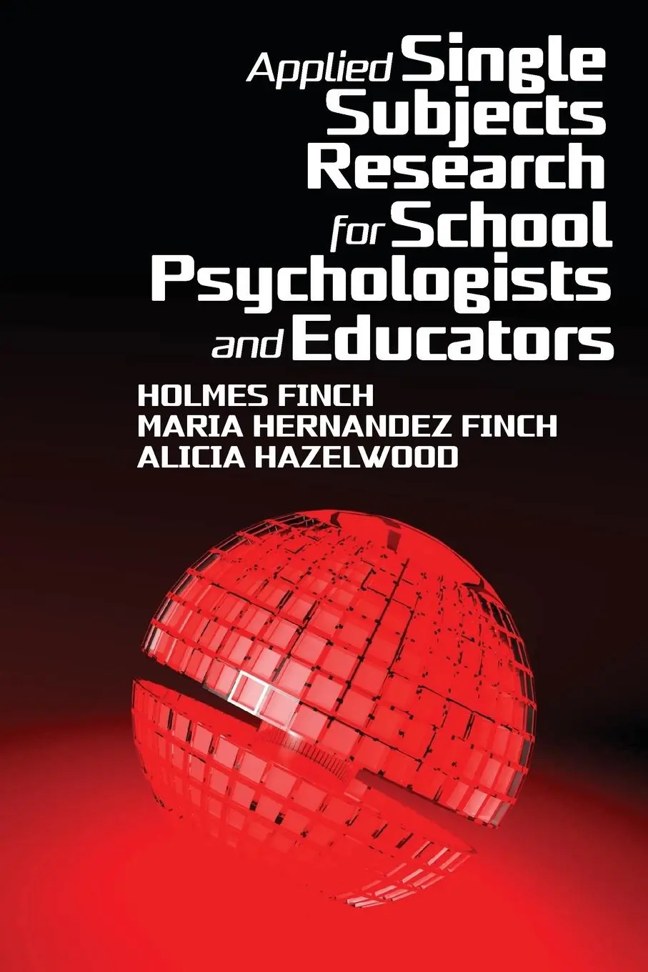 Cover: 9781648024948 | Applied Single Subjects Research for School Psychologists and...