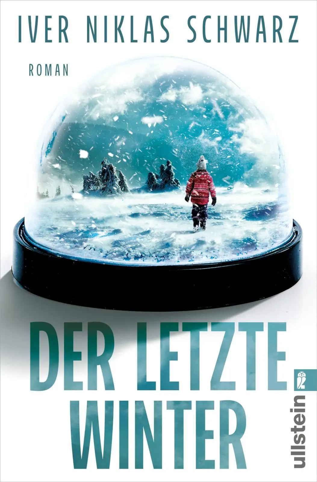 Cover: 9783548074948 | Der letzte Winter | Roman | Iver Niklas Schwarz | Taschenbuch | 704 S.