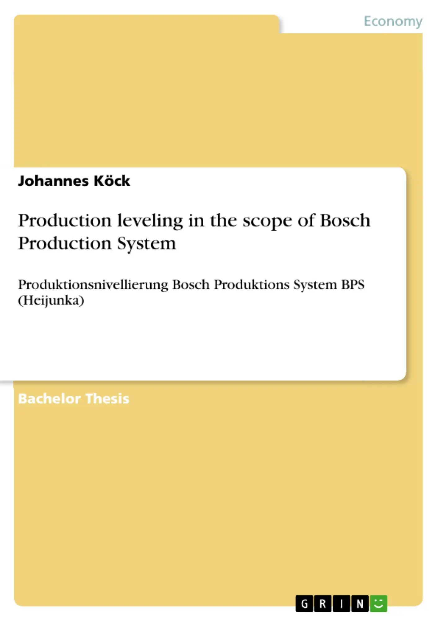 Cover: 9783668554948 | Production leveling in the scope of Bosch Production System | Köck