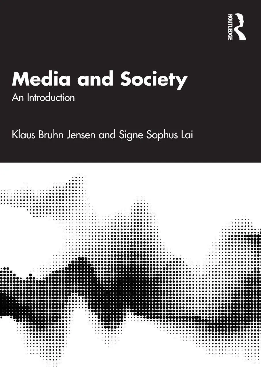 Cover: 9781032655048 | Media and Society | An Introduction | Klaus Bruhn Jensen (u. a.)