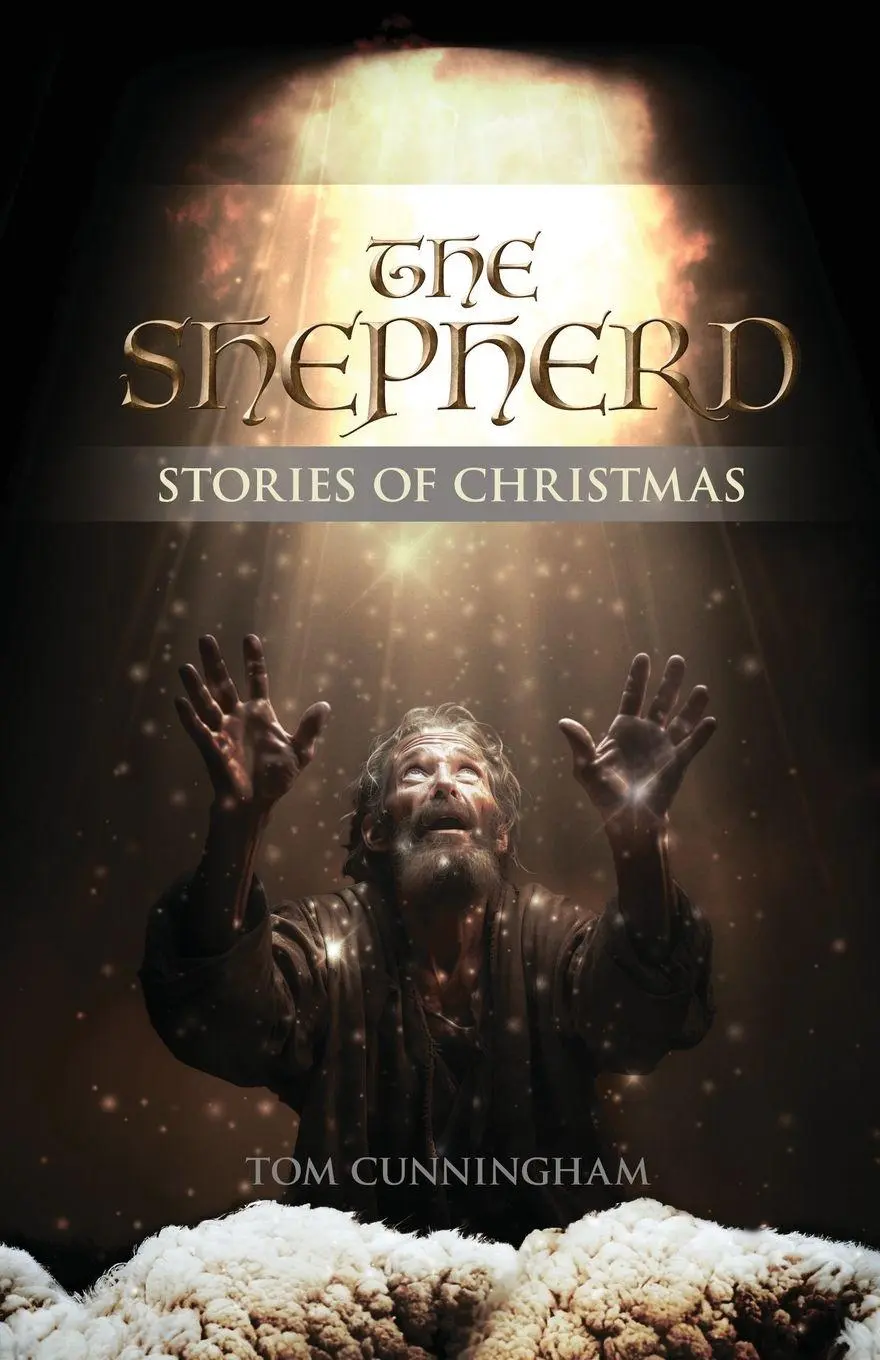 Cover: 9781486625048 | The Shepherd | Stories of Christmas | Tom Cunningham | Taschenbuch
