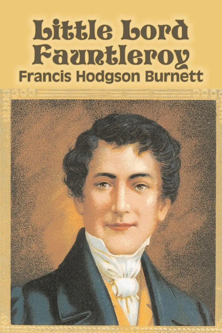 Cover: 9781603125048 | Little Lord Fauntleroy by Frances Hodgson Burnett, Juvenile...