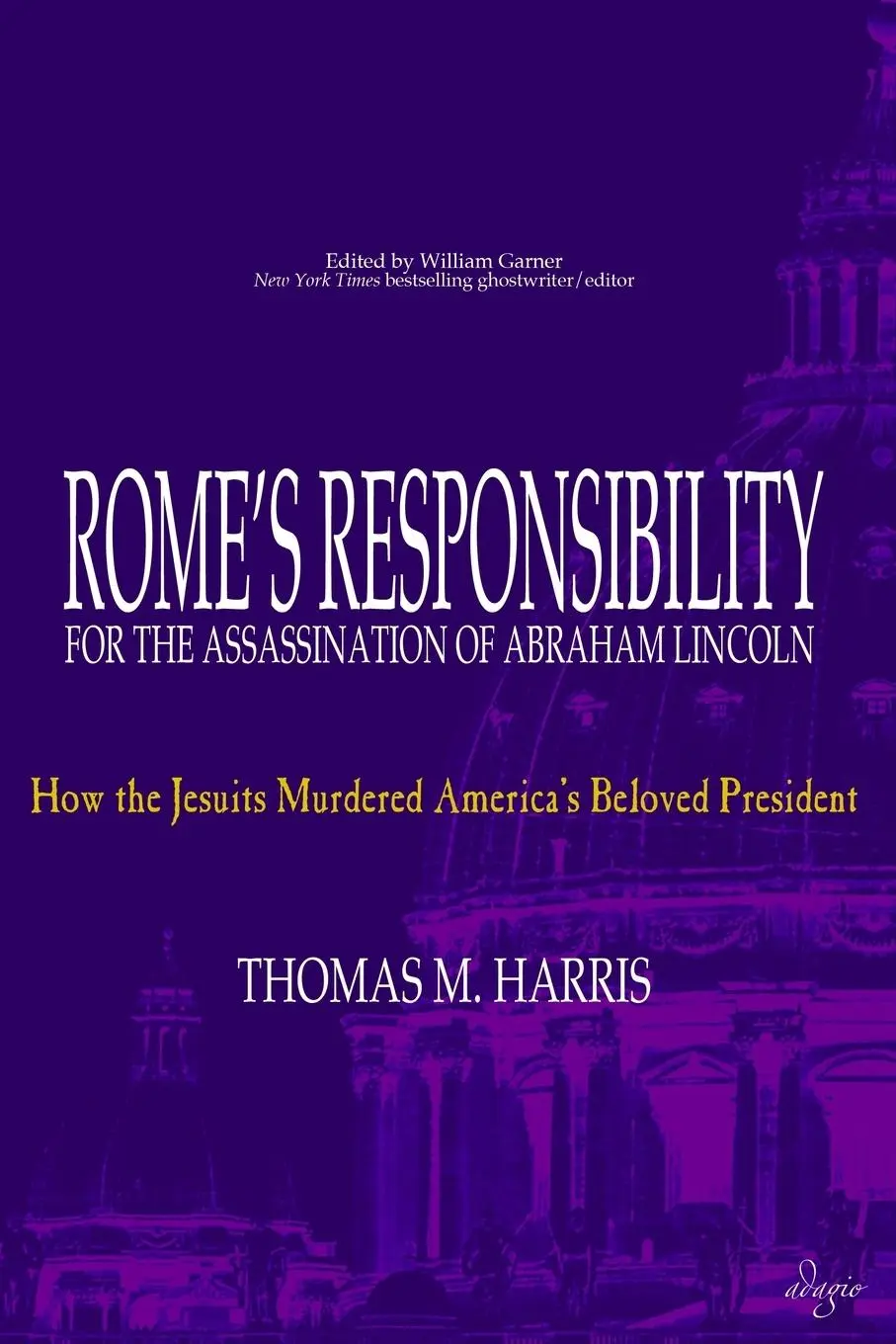 Cover: 9781944855048 | Rome's Responsibility for the Assassination of Abraham Lincoln | Buch