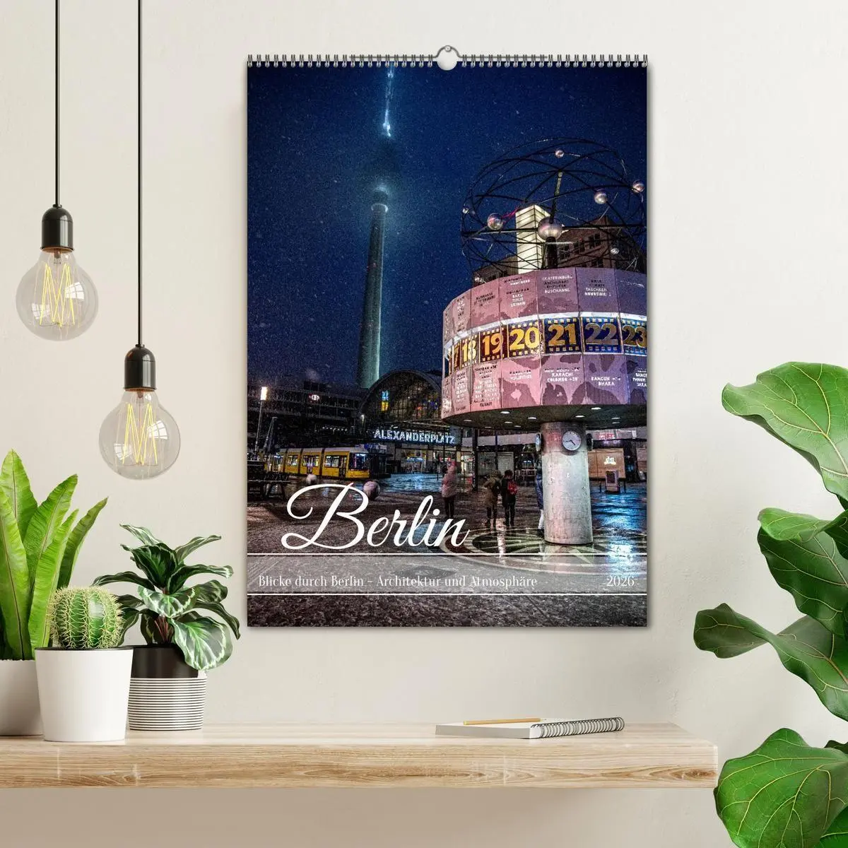 Bild: 9783516735048 | Blicke durch Berlin - Architektur und Atmosphäre (Wandkalender 2026...