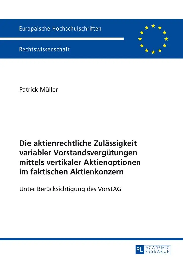 Cover: 9783631645048 | Die aktienrechtliche Zulässigkeit variabler Vorstandsvergütungen...