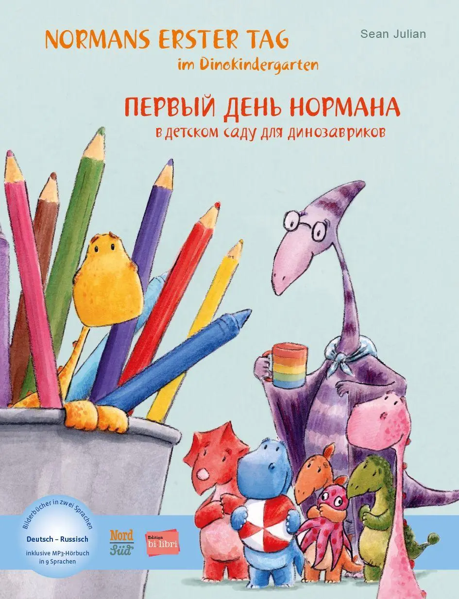 Normans erster Tag im Dinokindergarten (Deutsch-Russisch)