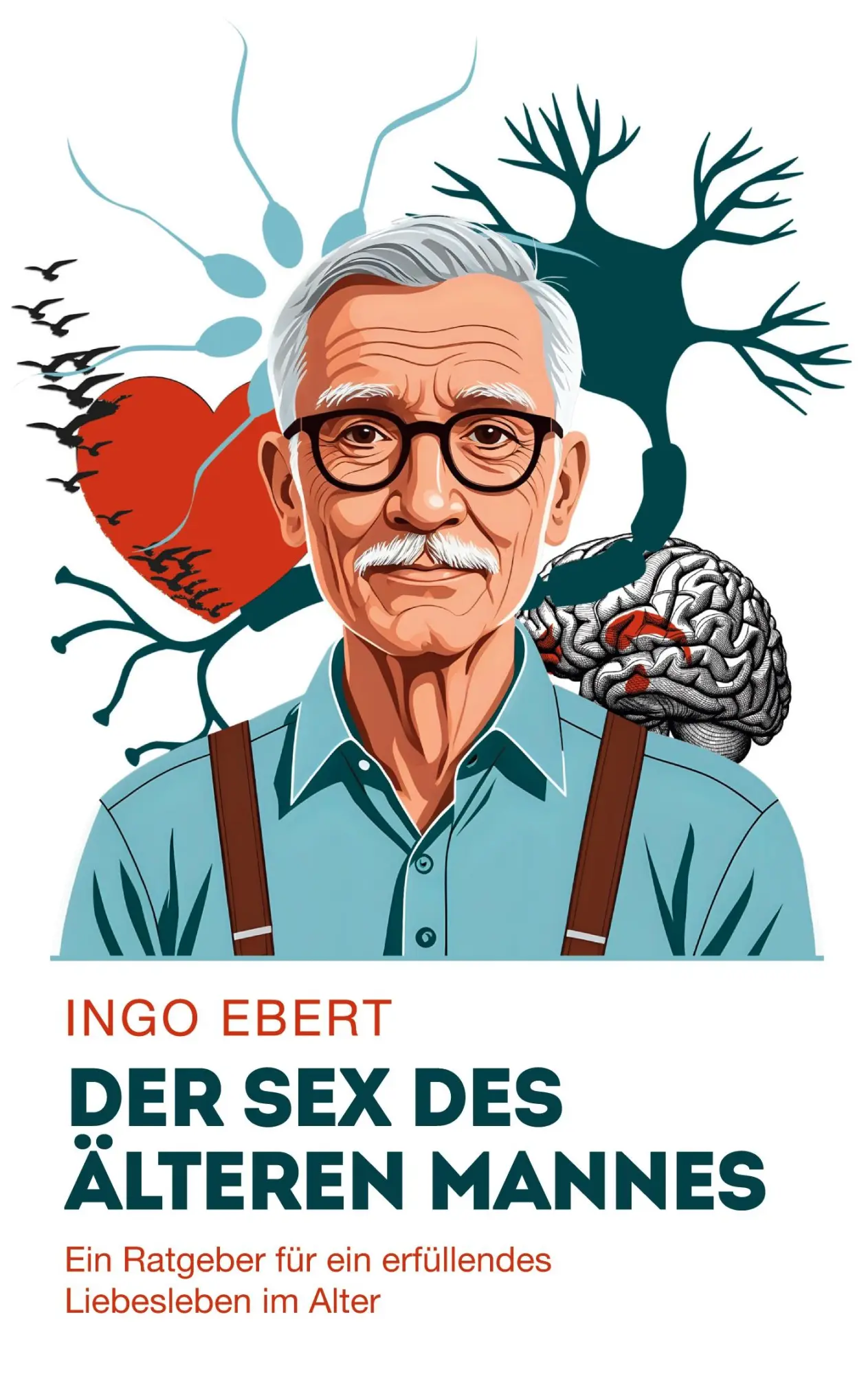Cover: 9783759765048 | Der Sex des älteren Mannes | Ingo Ebert | Taschenbuch | 100 S. | 2024