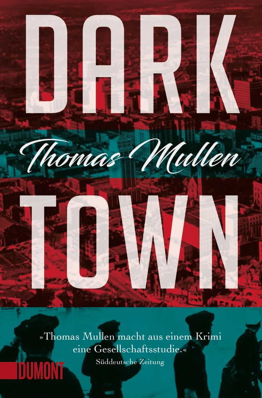 Cover: 9783832165048 | Darktown | Thomas Mullen | Taschenbuch | Darktown | 494 S. | Deutsch