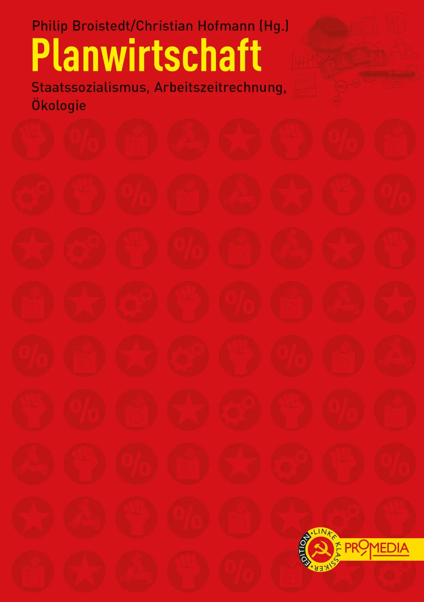 Cover: 9783853715048 | Planwirtschaft | Staatssozialismus, Arbeitszeitrechnung, Ökologie