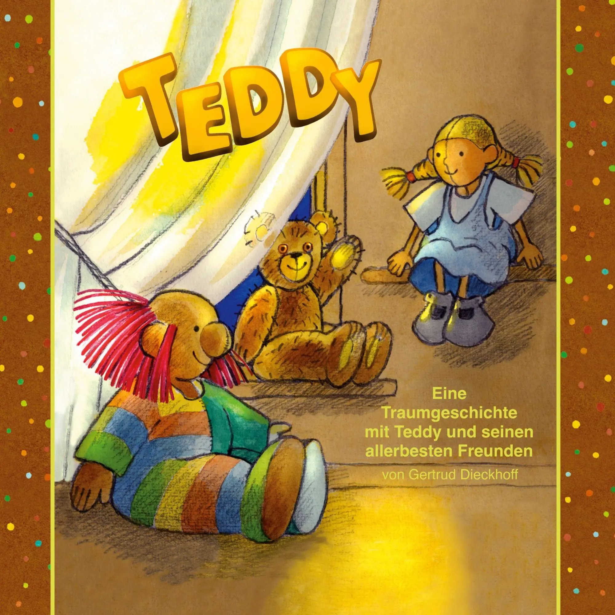 Cover: 9783911745048 | Teddy | Eine Traumgeschichte mit Teddy und seinen allerbesten Freunden