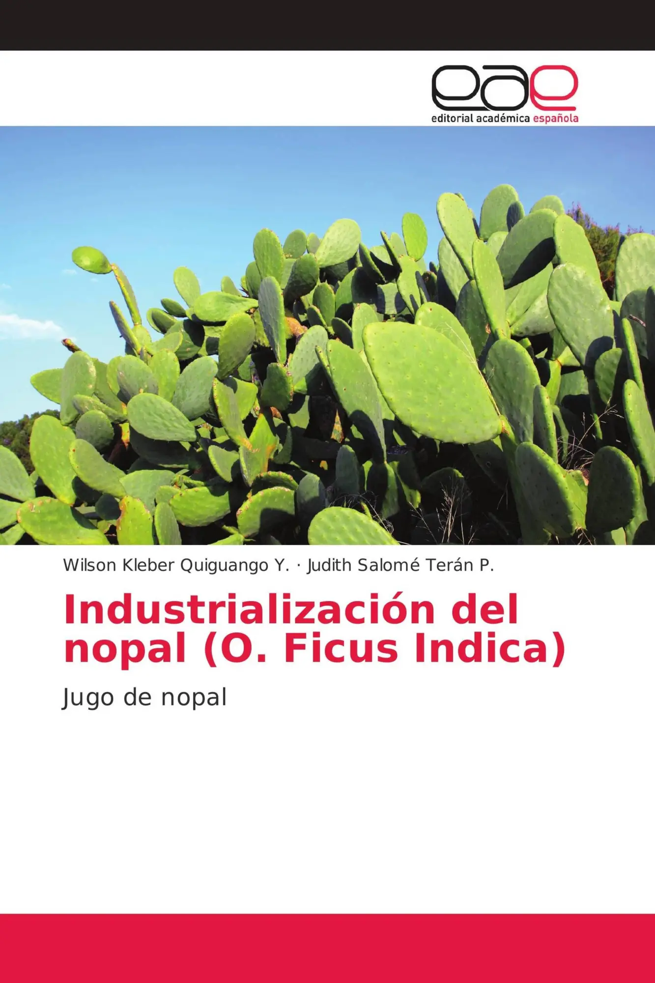 Cover: 9786202125048 | Industrialización del nopal (O. Ficus Indica) | Jugo de nopal | Buch