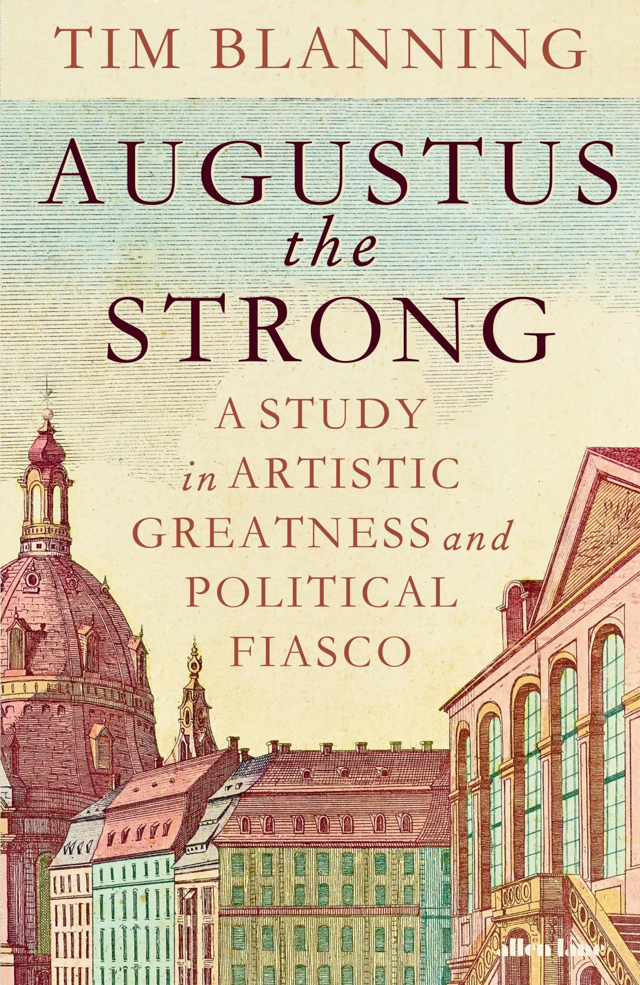 Cover: 9780241705148 | Augustus The Strong | Tim Blanning | Buch | XIV | Englisch | 2024