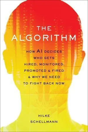 Cover: 9780306835148 | The Algorithm | Hilke Schellmann | Taschenbuch | XVIII | Englisch