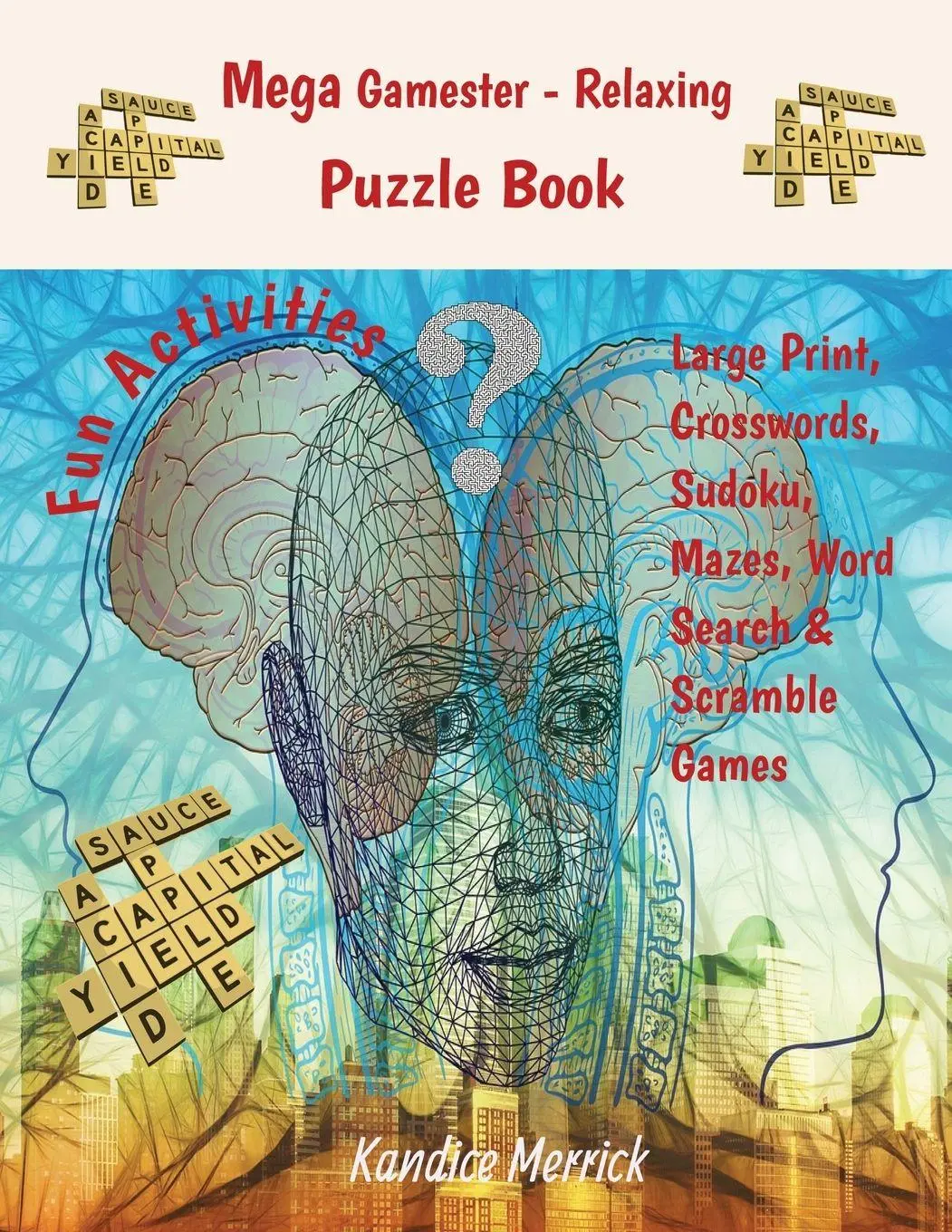 Cover: 9781088185148 | Mega Gamester - Relaxing Puzzle Book - Large Print, Crosswords,...