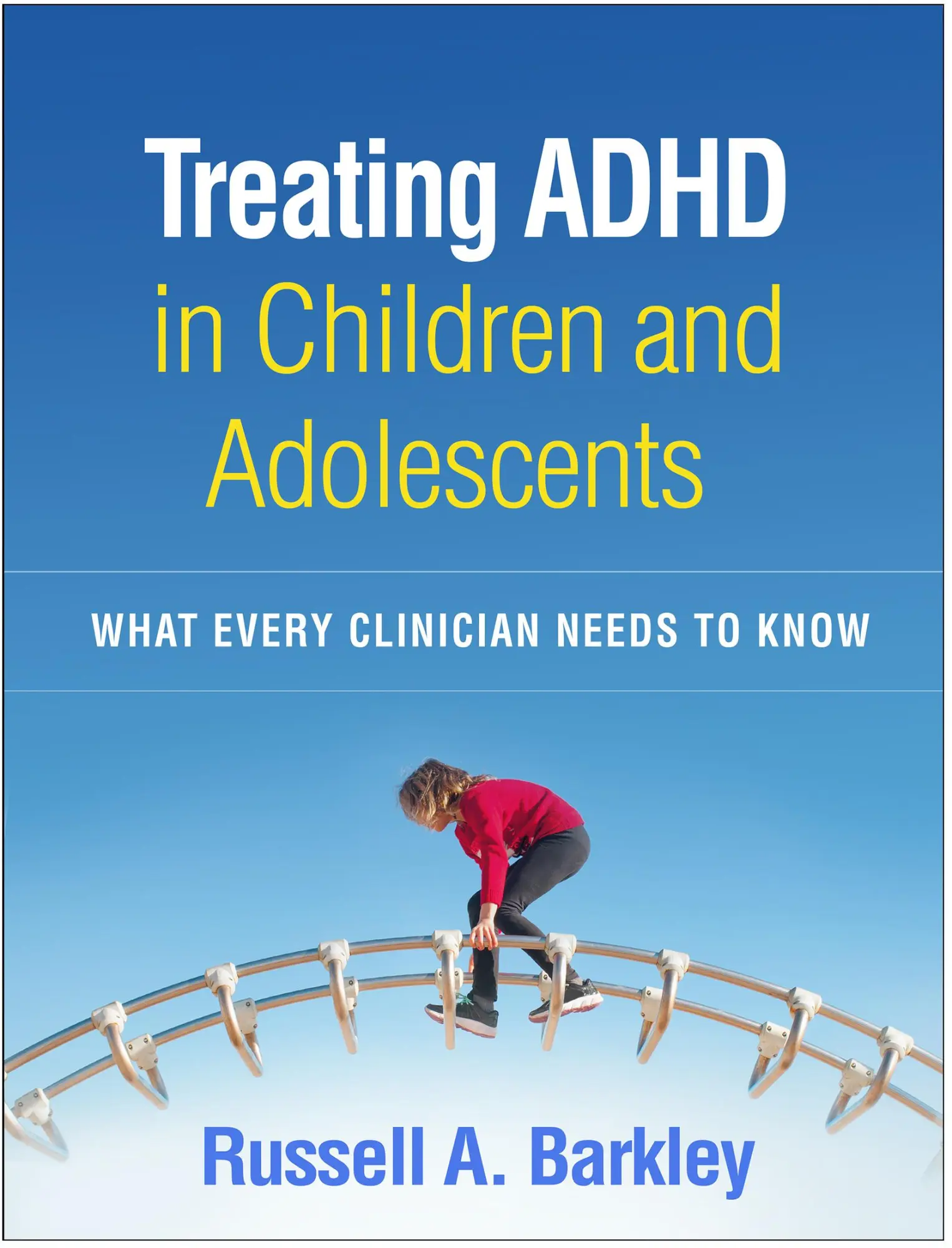 Cover: 9781462545148 | Treating ADHD in Children and Adolescents | Russell A. Barkley | Buch