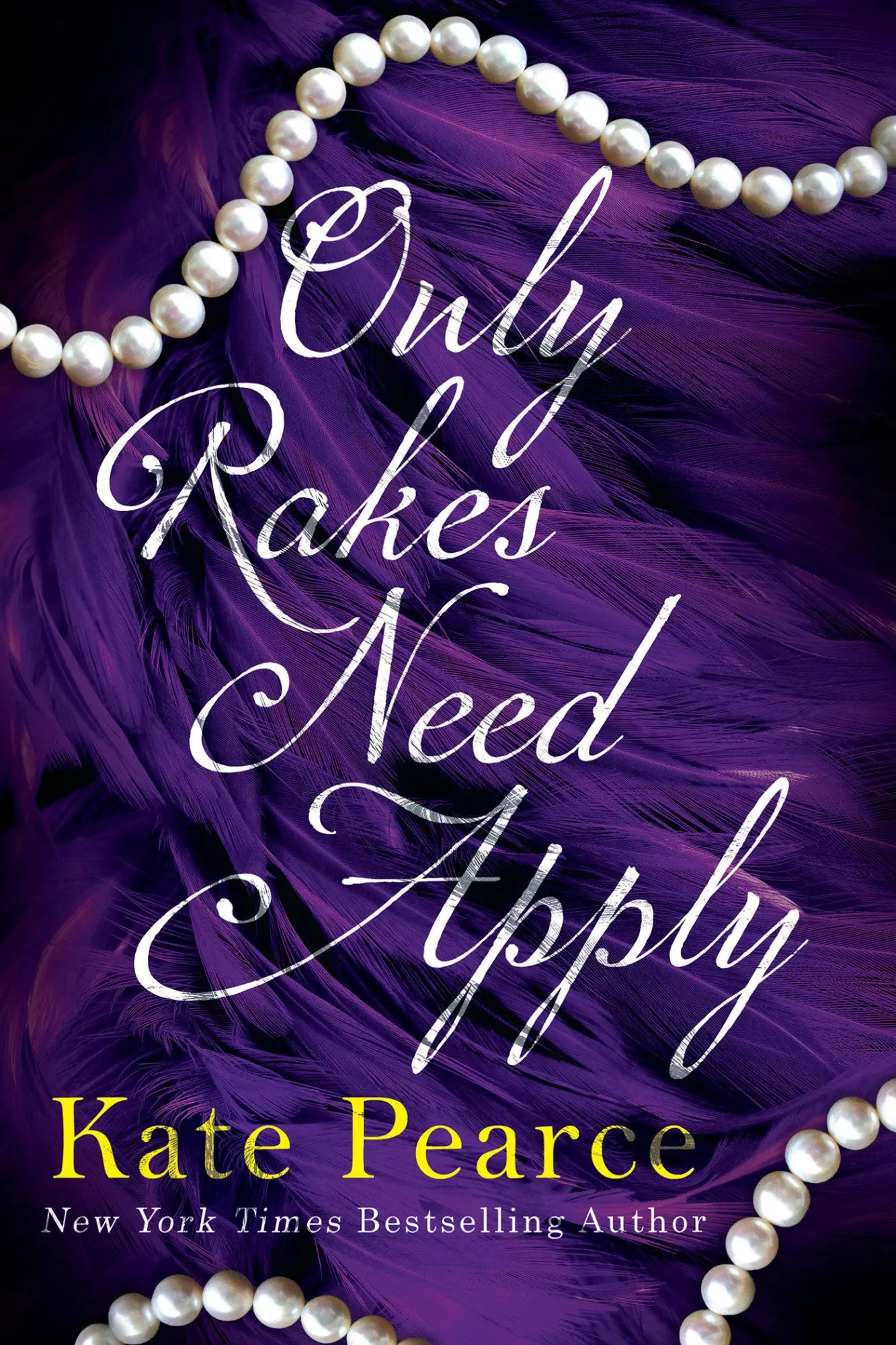 Cover: 9781496755148 | Only Rakes Need Apply | Kate Pearce | Taschenbuch | Englisch | 2025