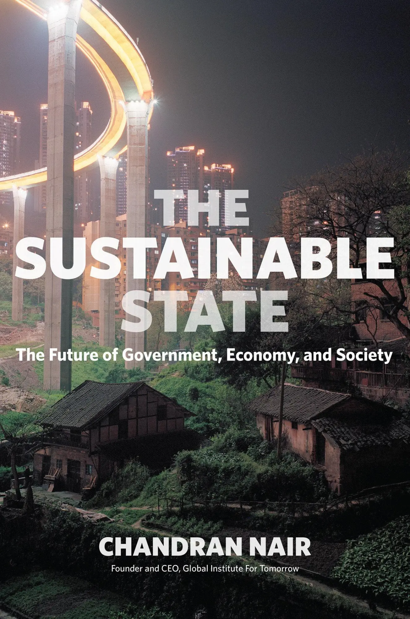 Cover: 9781523095148 | The Sustainable State: The Future of Government, Economy, and Society