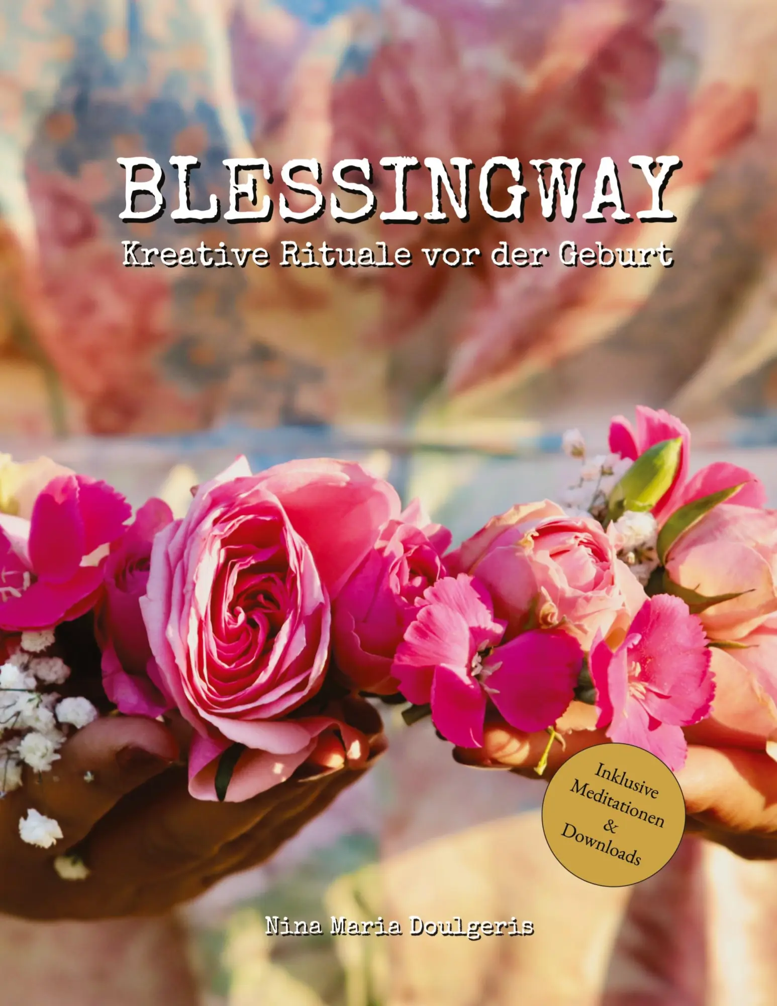 Cover: 9783347985148 | Blessingway | Nina Maria Doulgeris | Taschenbuch | 200 S. | Deutsch