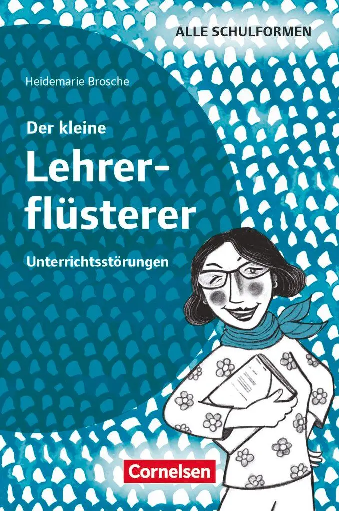 Cover: 9783589165148 | Unterrichtsstörungen | Ratgeber | Heidemarie Brosche | Taschenbuch