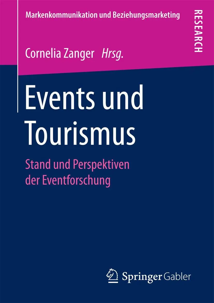 Cover: 9783658155148 | Events und Tourismus | Stand und Perspektiven der Eventforschung | x
