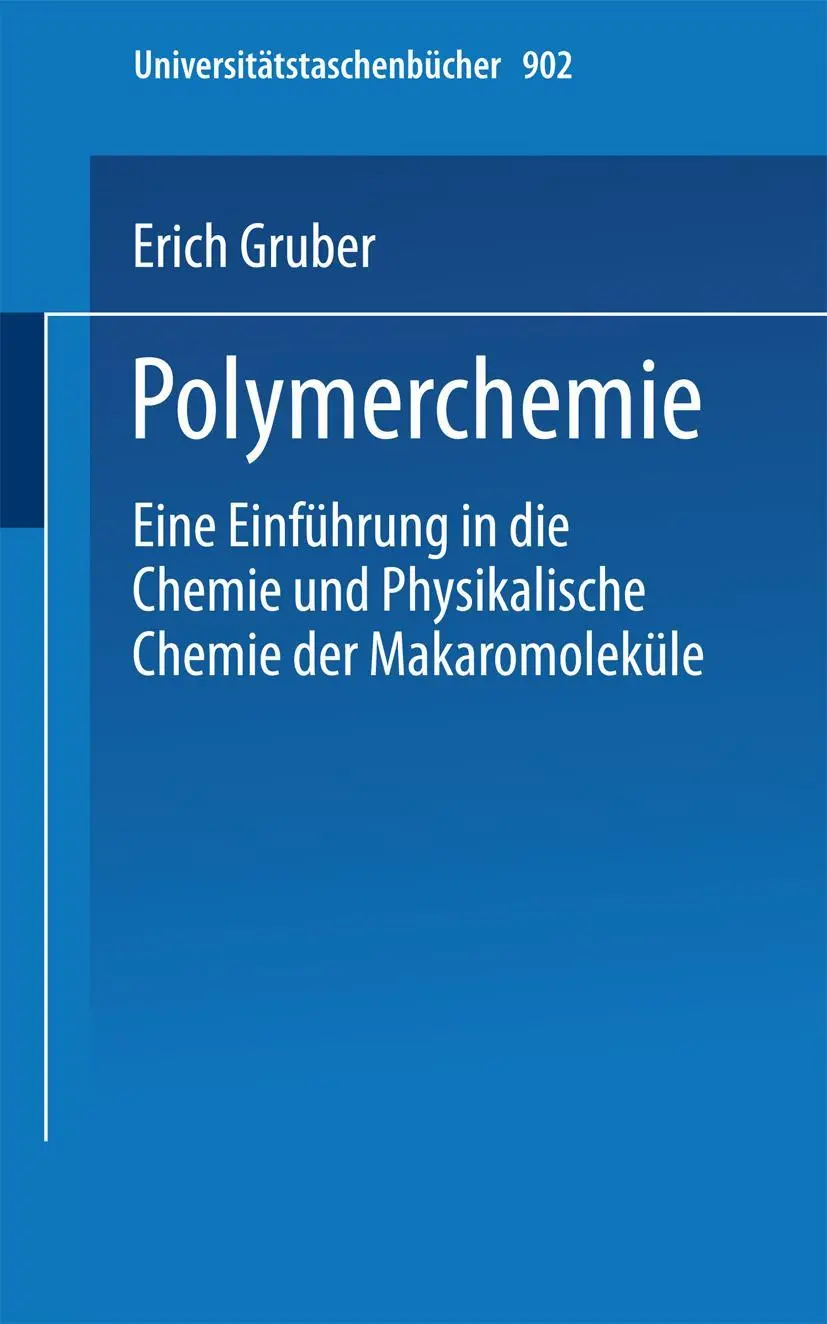 Cover: 9783798505148 | Polymerchemie | E. Gruber | Taschenbuch | x | Deutsch | 1980