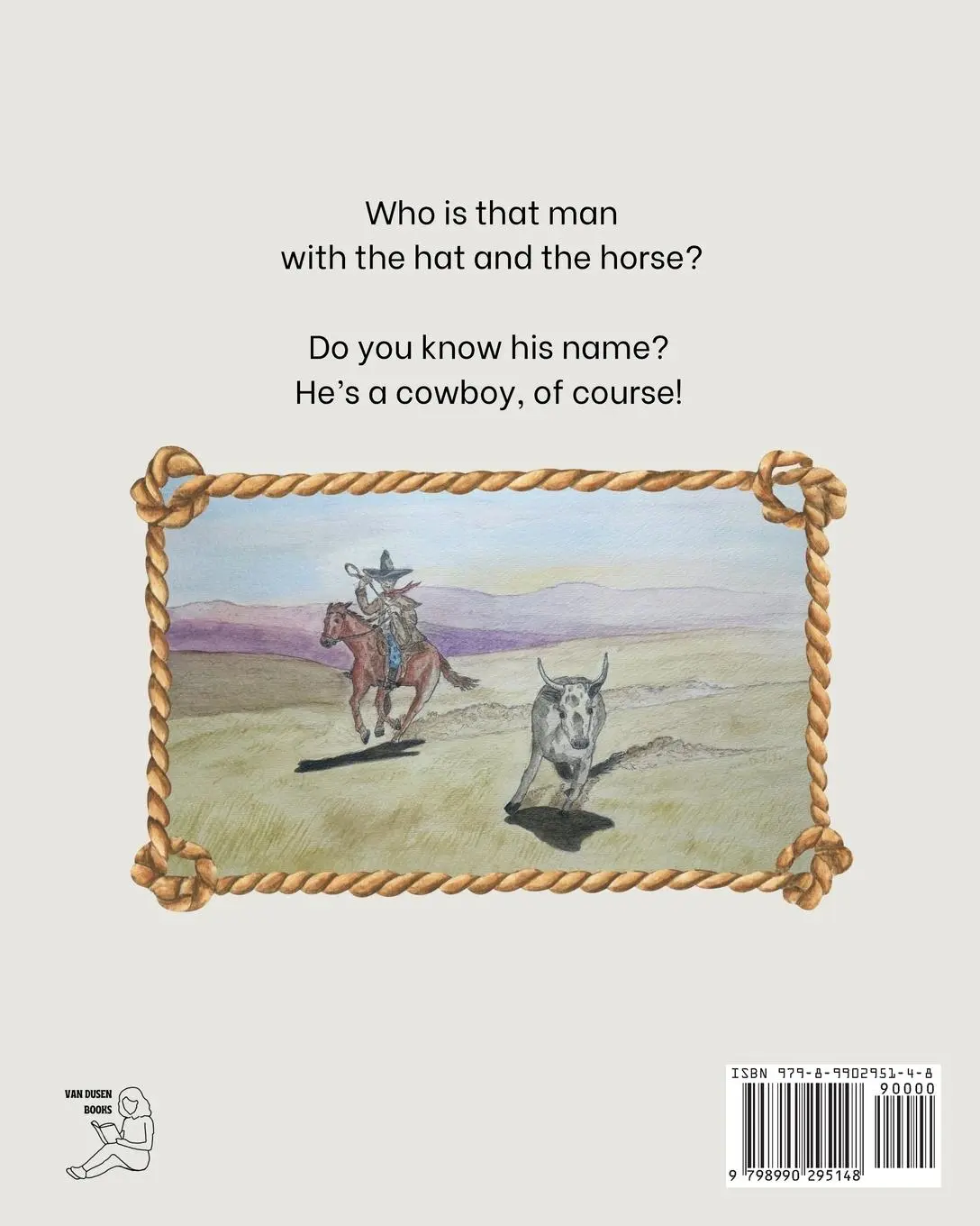 Rückseite: 9798990295148 | Our Friend The Cowboy | A Wild West Hero | Susan Polk van Dusen | Buch