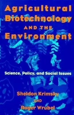 Cover: 9780252065248 | Agricultural Biotechnology and the Environment | Krimsky (u. a.)