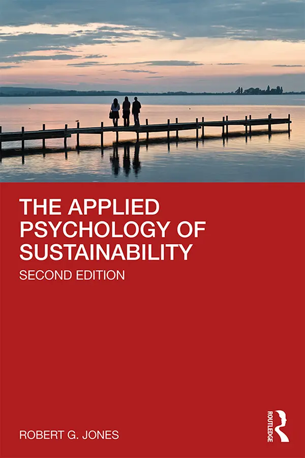 Cover: 9781138595248 | The Applied Psychology of Sustainability | Robert G. Jones | Buch