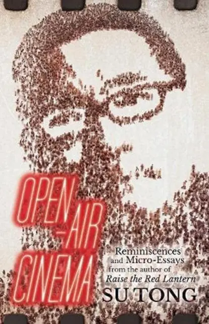 Cover: 9781838905248 | Open-Air Cinema | Su Tong | Taschenbuch | Kartoniert / Broschiert