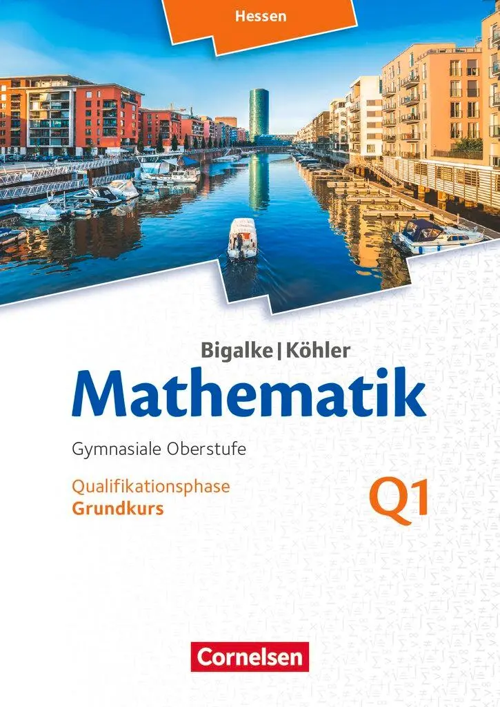 Cover: 9783060085248 | Mathematik Sekundarstufe II Band Q 1: Grundkurs - 1. Halbjahr -... Cover: 9783060085248 | Mathematik Sekundarstufe II Band Q 1: Grundkurs - 1. Halbjahr -...