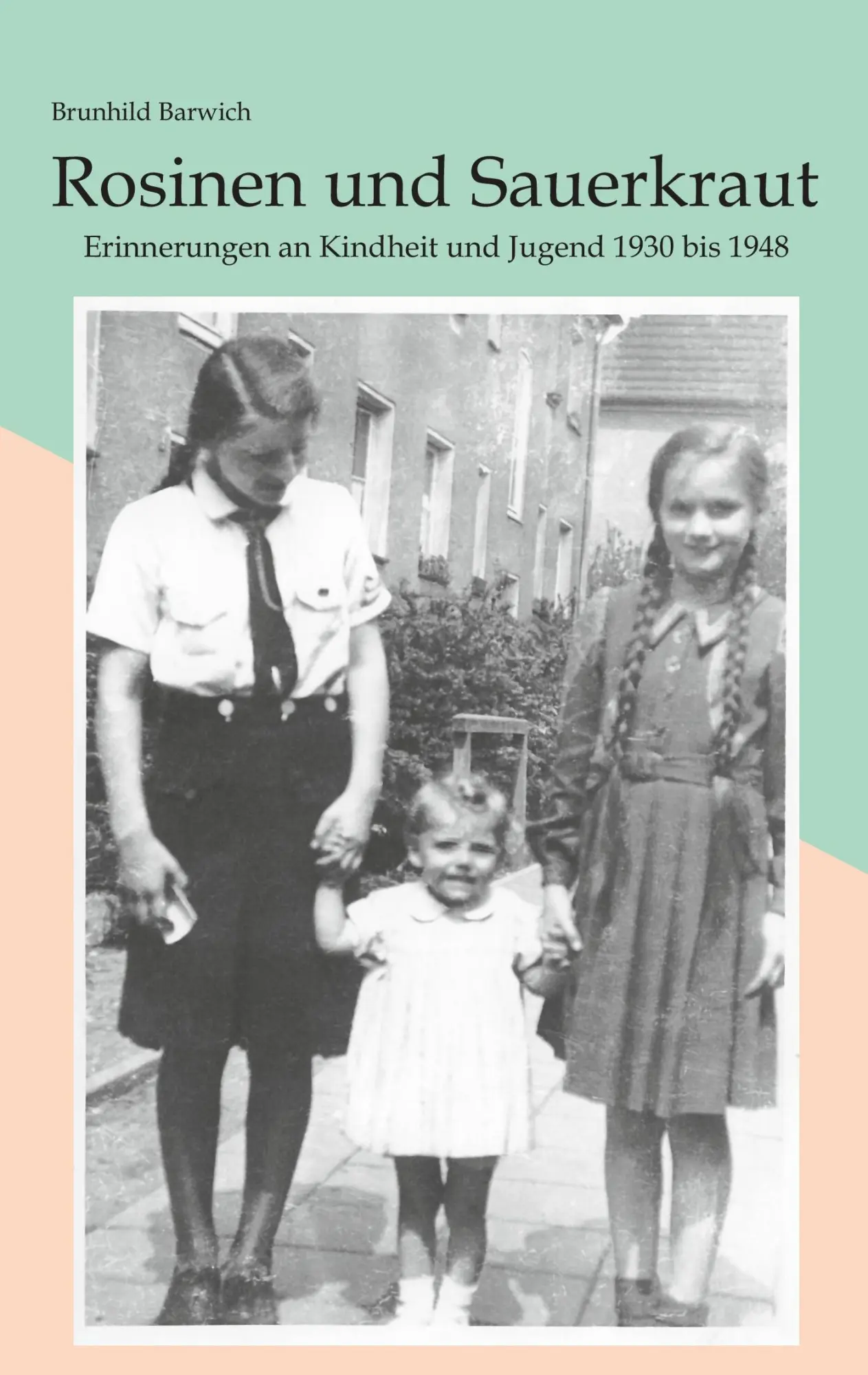 Cover: 9783734515248 | Rosinen und Sauerkraut | Brunhild Barwich | Taschenbuch | Paperback