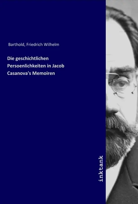 Cover: 9783747795248 | Die geschichtlichen Persoenlichkeiten in Jacob Casanova's Memoiren