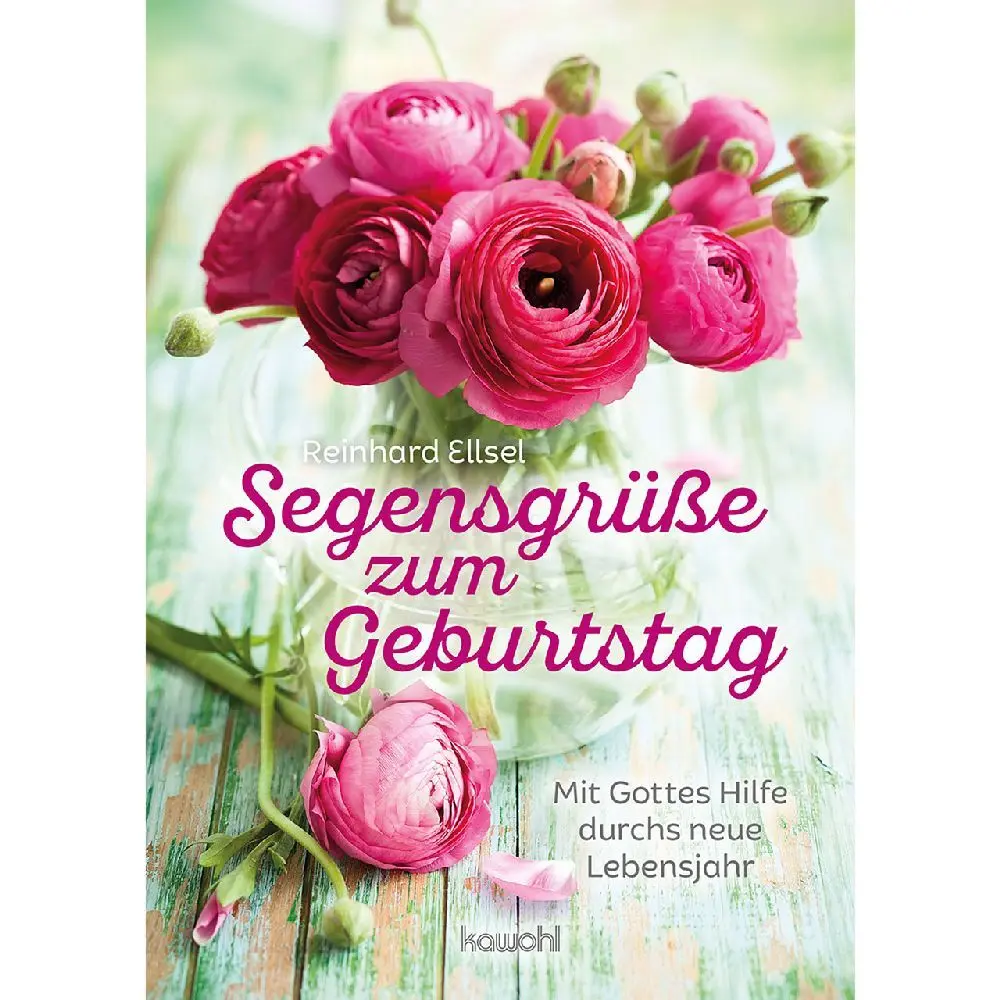 Cover: 9783863385248 | Segensgrüße zum Geburtstag | Mit Gottes Hilfe ins neue Lebensjahr