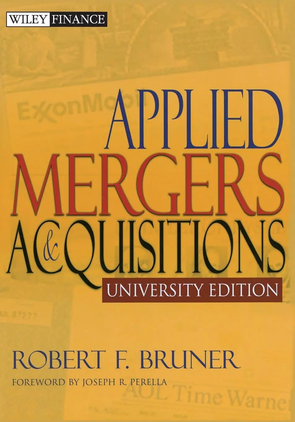 Cover: 9780471395348 | Applied Mergers and Acquisitions, University Edition | Robert F Bruner