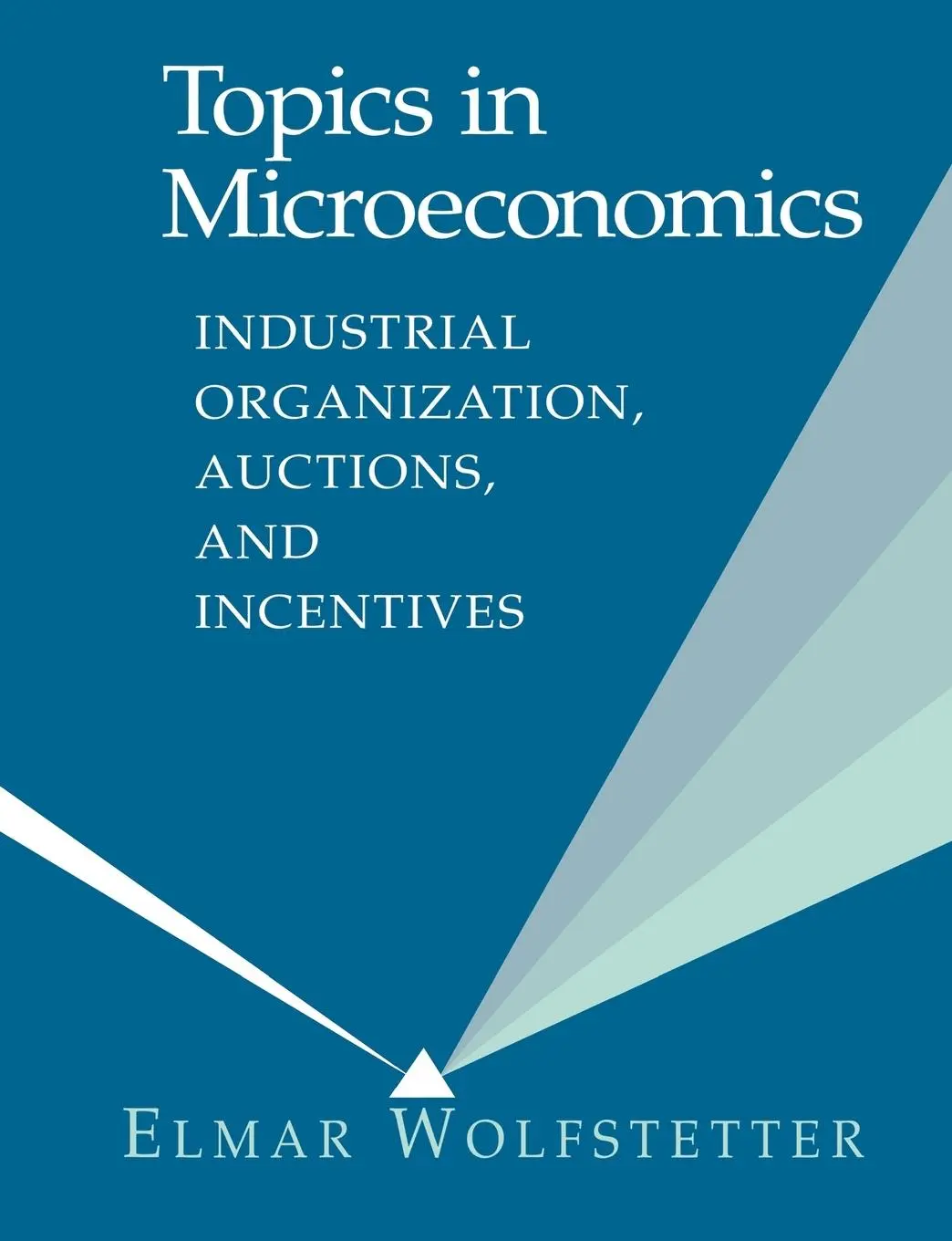 Cover: 9780521645348 | Topics in Microeconomics | Elmar Wolfstetter | Taschenbuch | 370 S.