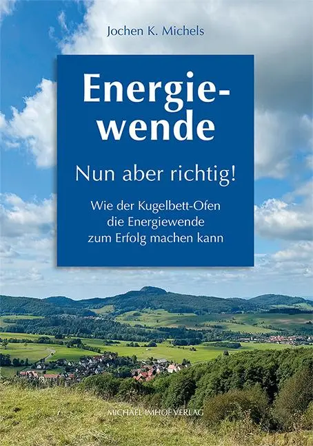 Cover: 9783731915348 | Energiewende - Nun aber richtig! | Jochen K. Michels | Taschenbuch
