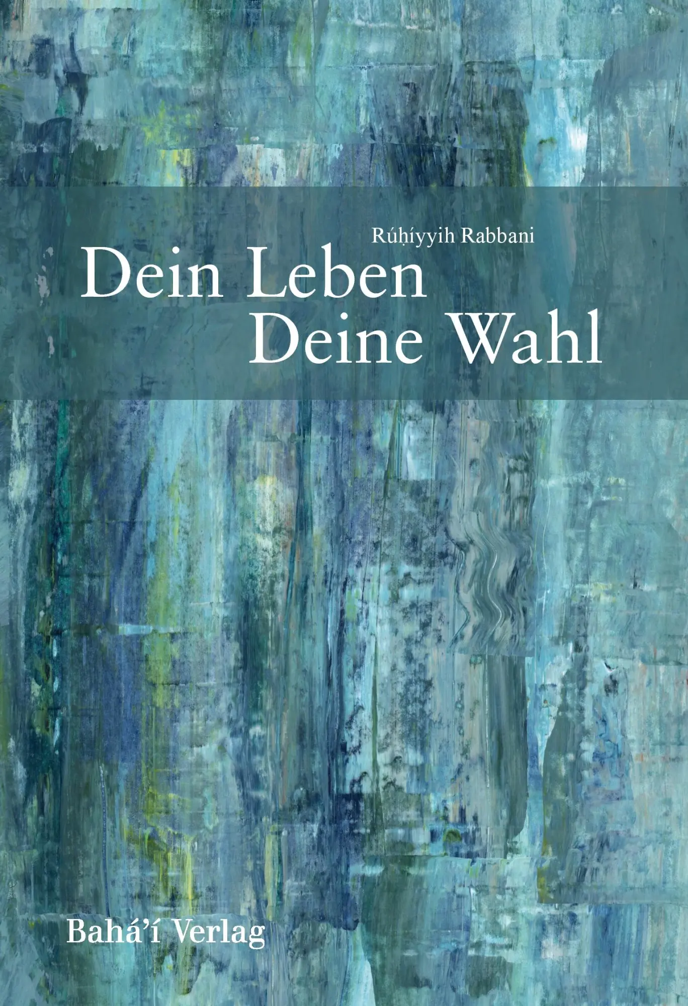 Cover: 9783870375348 | Dein Leben - Deine Wahl | Rúhíyyih Rabbani | Taschenbuch | 196 S.