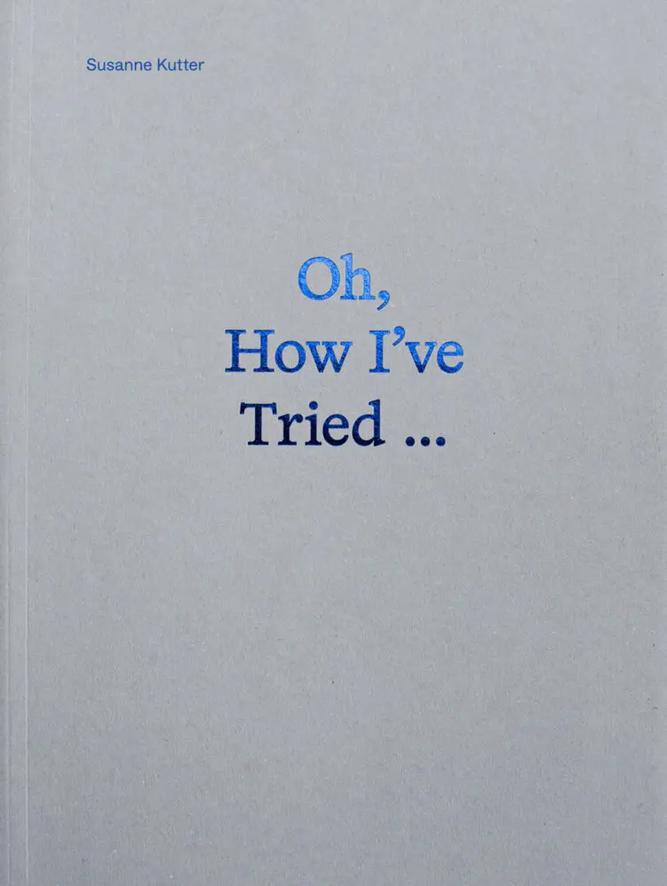 Oh, How I've Tried
