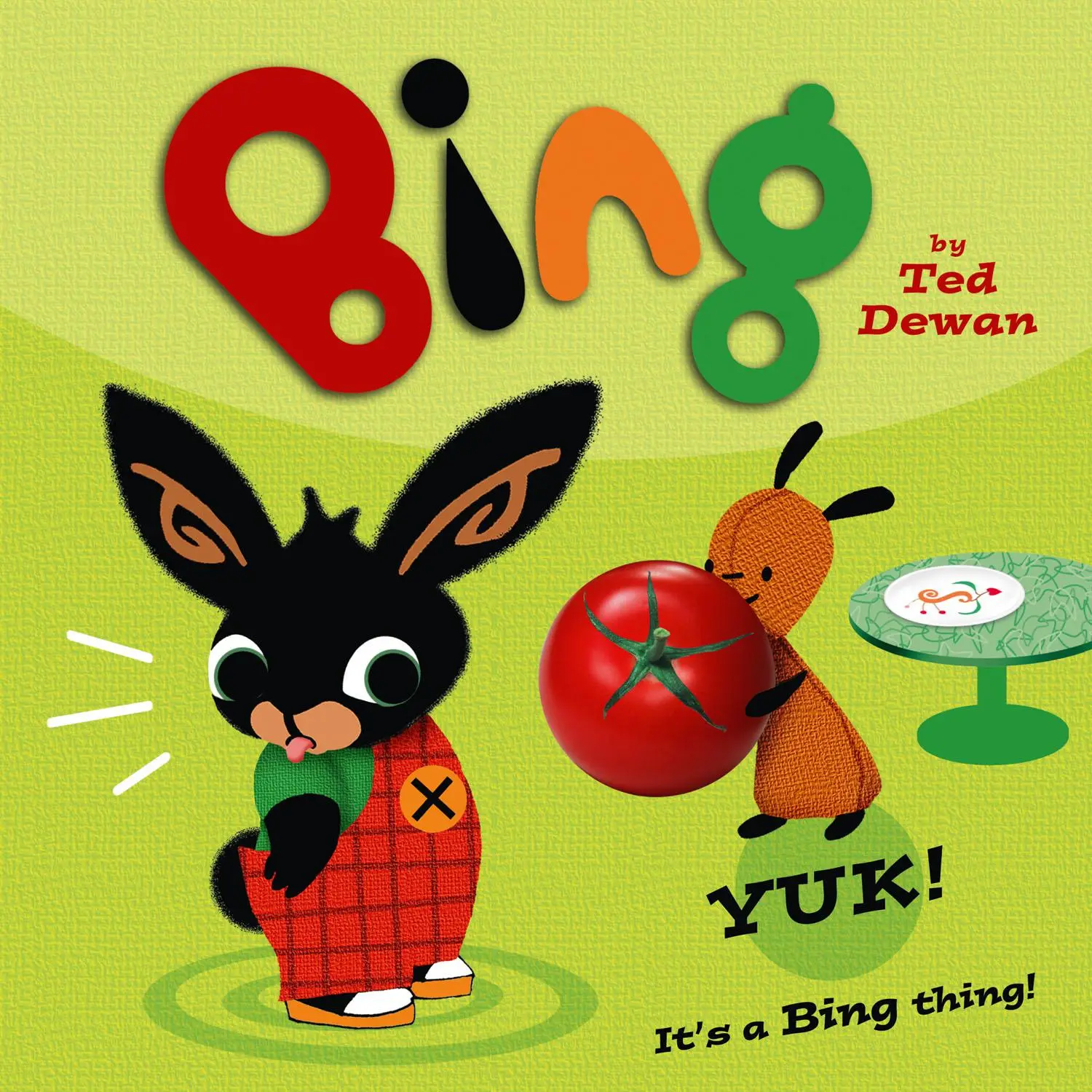 Cover: 9780007515448 | Bing: Yuk! | Ted Dewan | Taschenbuch | Kartoniert / Broschiert | 2015